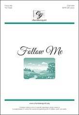 Follow Me SATB choral sheet music cover